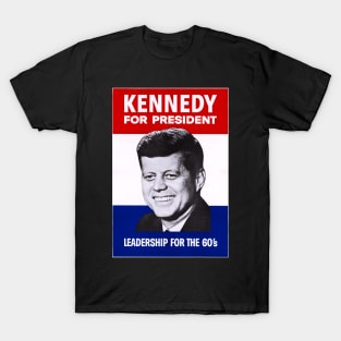 Beautifully Retouched and Enhanced JFK for President: Leadership for the 60's Print T-Shirt